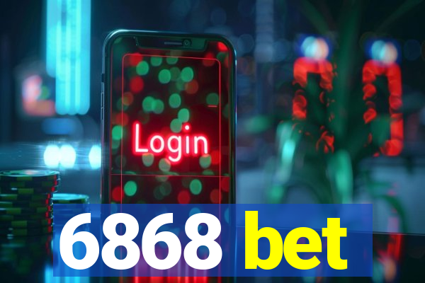 6868 bet